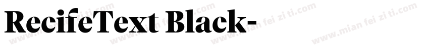 RecifeText Black字体转换